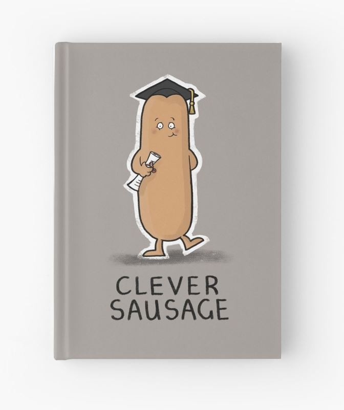 Clever Sausage Hardcover Journal Book by Redbubble